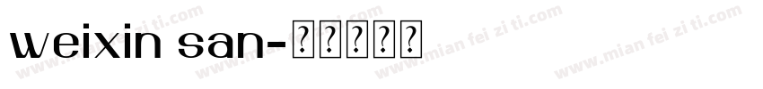 weixin san字体转换